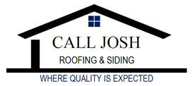 Call Josh Roofing & Siding